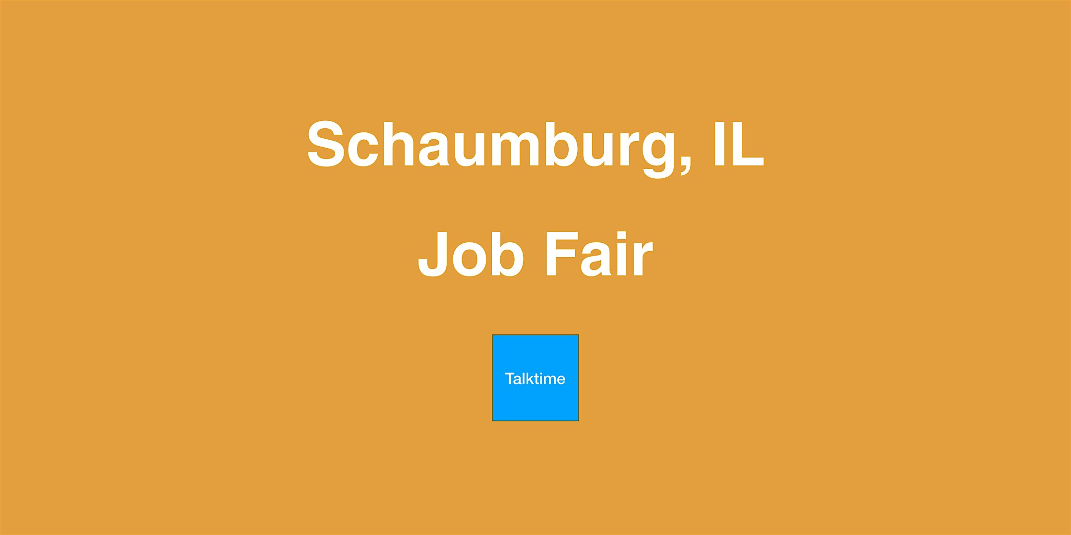 Job Fair - Schaumburg
