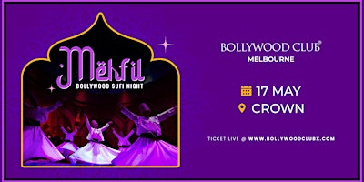 Imagem principal de MEHFIL - Bollywood Sufi Night at Crown, Melbourne