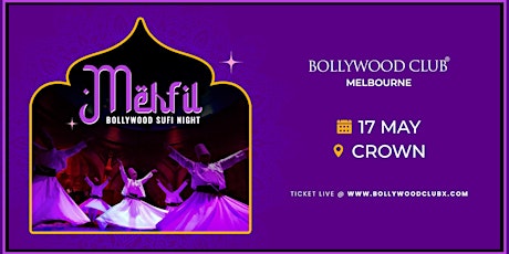MEHFIL - Bollywood Sufi Night at Crown, Melbourne primary image