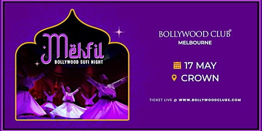 Imagem principal de MEHFIL - Bollywood Sufi Night at Crown, Melbourne