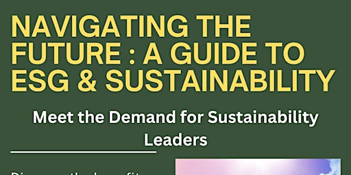 Primaire afbeelding van Navigating The Future: A Guide to ESG & Sustainability