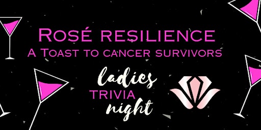Imagem principal do evento Rosé Resilience: A Toast to Cancer Survivors
