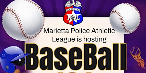 Marietta PAL "BASEBALL 101"  for boys  & girls ages 6-12 - 3rd Saturdays primary image