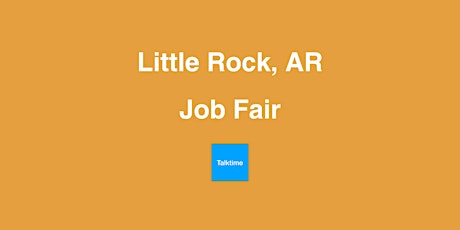Job Fair - Little Rock