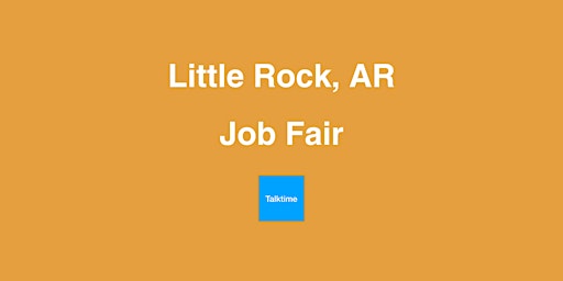 Primaire afbeelding van Job Fair - Little Rock