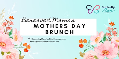 Bereaved Mamas  - Mother's Day Brunch + Walk