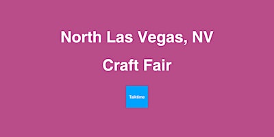 Hauptbild für Craft Fair - North Las Vegas
