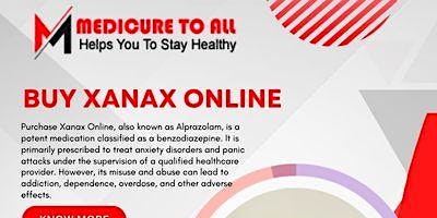 buy Xanax Online 24*7 Available for You primary image
