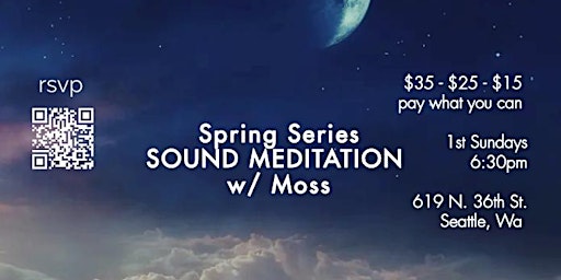 Imagem principal do evento Spring Series; Sound Meditation w/ Moss