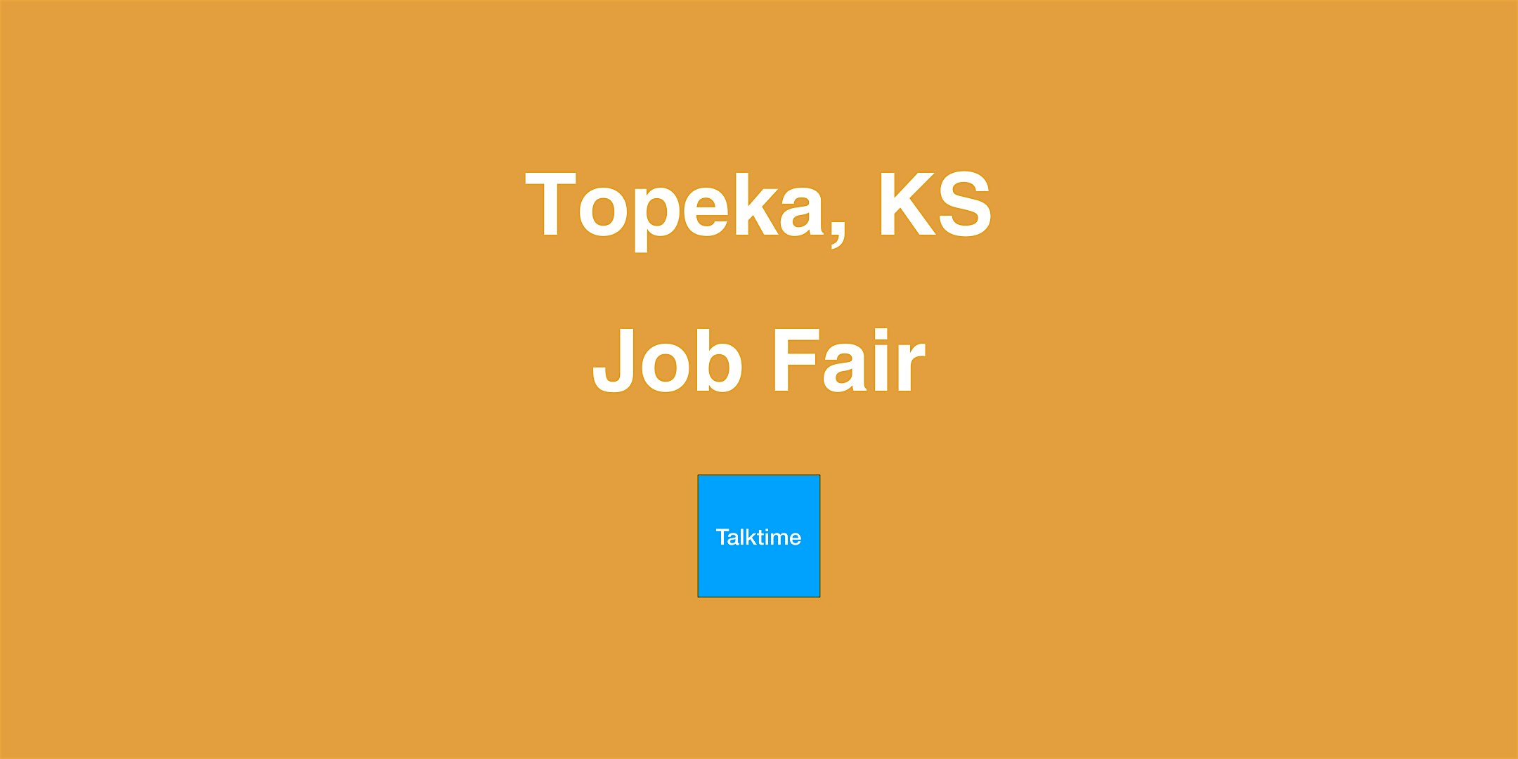 Job Fair - Topeka