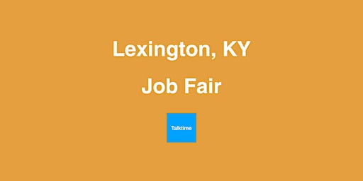 Job Fair - Lexington primary image