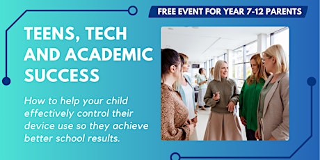 Teens, Tech and Academic Success