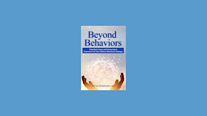ePub [DOWNLOAD] Beyond Behaviors: Using Brain Science and Compassion to Und