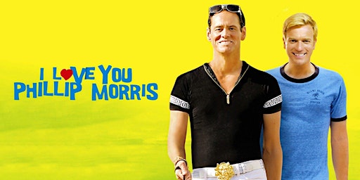 Imagem principal do evento Film: I Love You Phillip Morris