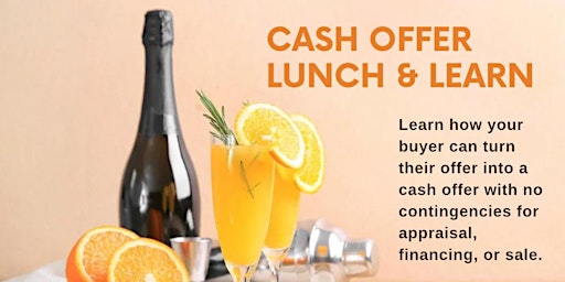 Hauptbild für Cash Offer Lunch & Learn
