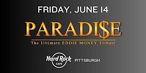 Immagine principale di Paradi$e (The Ultimate Eddie Money Tribute) 