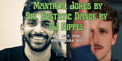 Primaire afbeelding van Ecstatic Dance & Mantra Concert (Rippel + Sri & Band)