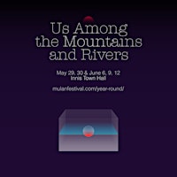 Imagem principal do evento Screening Series: Us Among the Mountains and Rivers 系列展映：山河无间