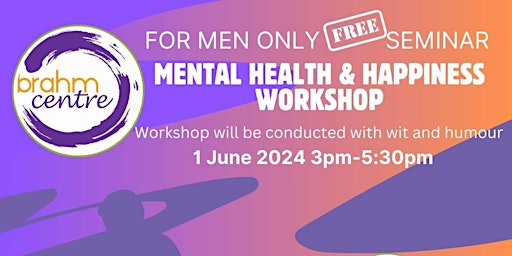 Primaire afbeelding van Mental Health & Happiness Workshop for Men