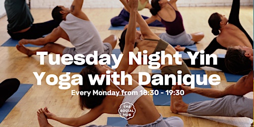 Imagem principal de Tuesday Night Yin Yoga w/ Danique