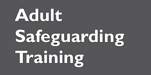 Adult Safeguarding for Managers Training (ONLY for Managers in Plymouth UK) primary image