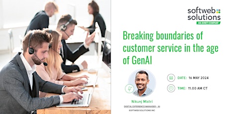 Breaking boundaries of customer service in the age of GenAI