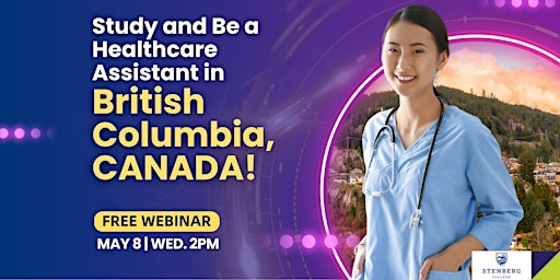 Study and Be a Healthcare Assistant in British Columbia, CANADA! primary image