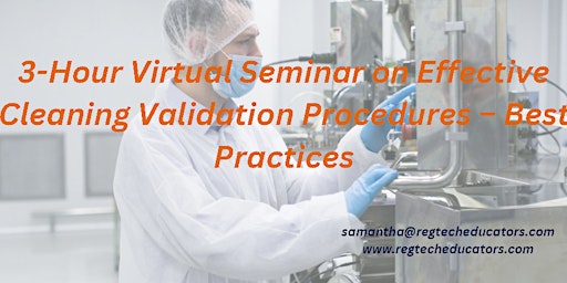 Primaire afbeelding van 3-Hour Virtual Seminar on Effective Cleaning Validation Procedures
