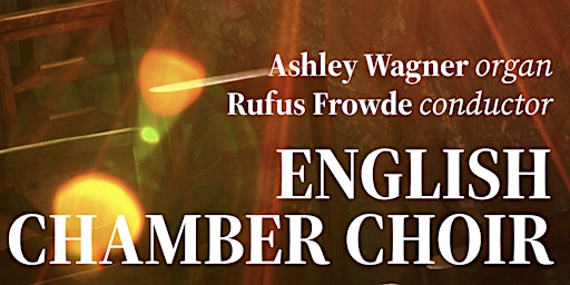 Imagem principal do evento ENGLISH CHAMBER CHOIR - "LIGHT ETERNAL"