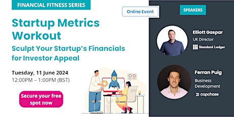 Startup Metrics Workout: Sculpt Your Startup’s Finances for Investor Appeal