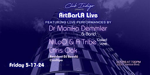 Imagem principal do evento Club Indigo & ArtBarLA Live with Dr Monika & Band, NiLoO & ATCL, Chris Oak