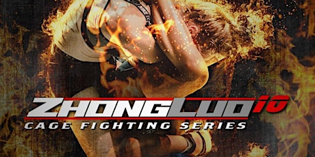 Zhong Luo Cage Fighting Series 10