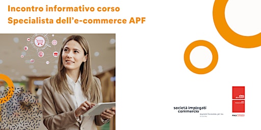 Hauptbild für Incontro informativo corso  Specialista dell’e-commerce APF
