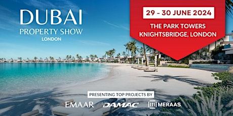 Invest in Dubai Real Estate - Meet us in London!