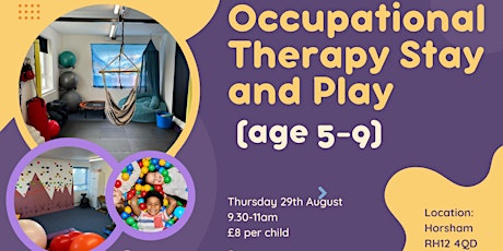 Occupational Therapy Stay and Play Age 5-9