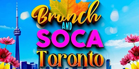 Brunch And Soca Toronto