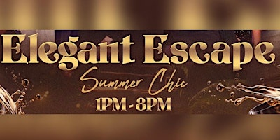 Imagem principal do evento Elegant Escape Summer Chic