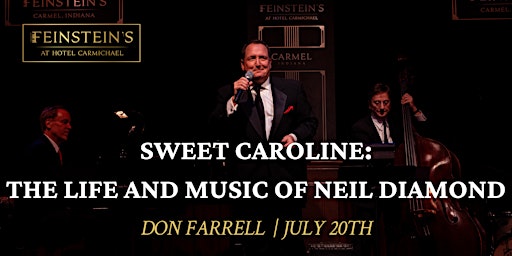 Imagem principal do evento SWEET CAROLINE - The Life and Music of Neil Diamond