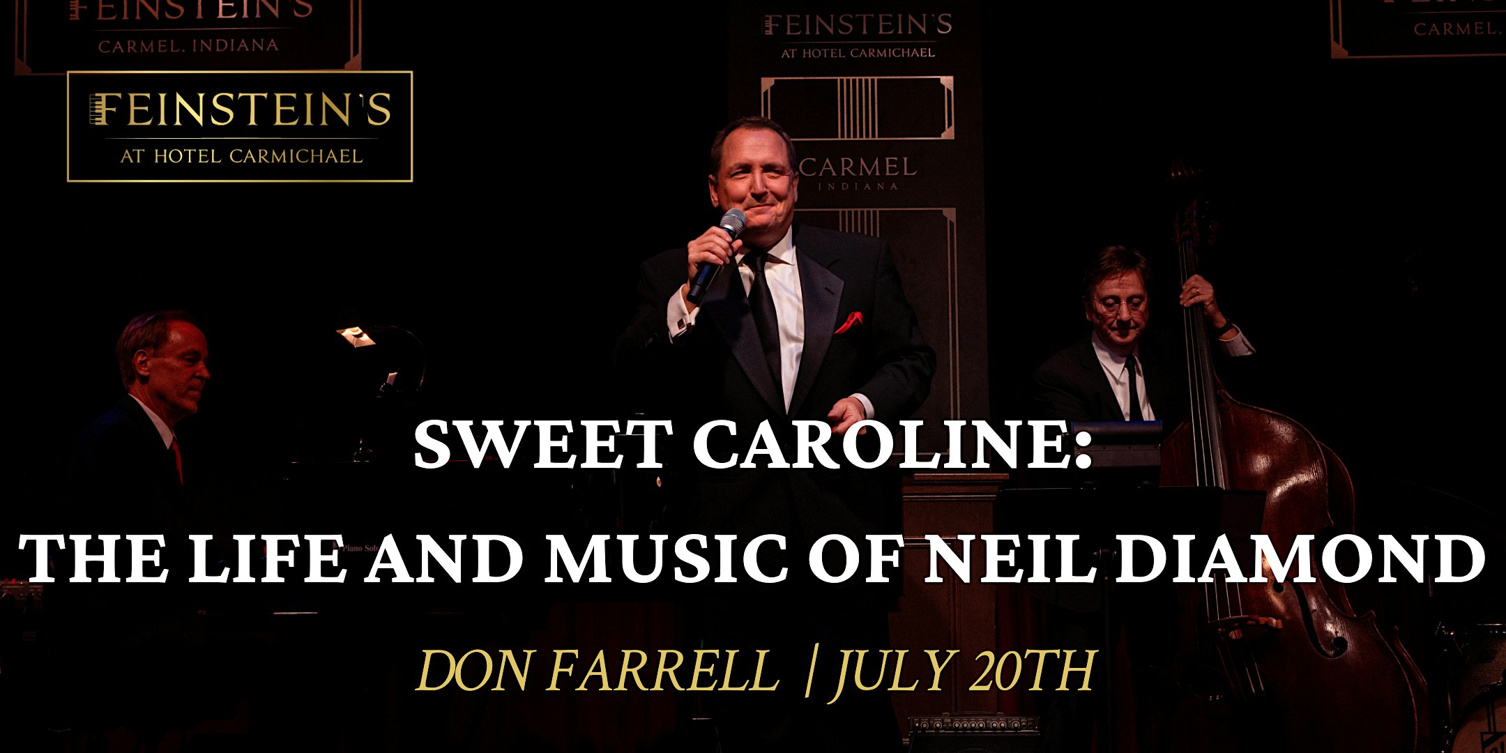 SWEET CAROLINE - The Life and Music of Neil Diamond