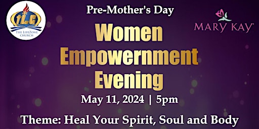 Immagine principale di Pre-Mother's Day Women Empowerment Evening 