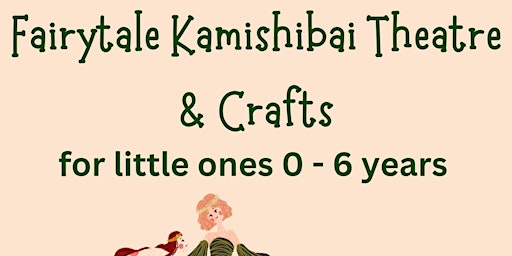 Imagem principal do evento Fairytale Kamishibai Theatre & Crafts