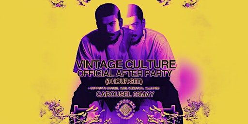 Immagine principale di Carousel & Movement Present - Vintage Culture (3 Hour Set) - Official After 