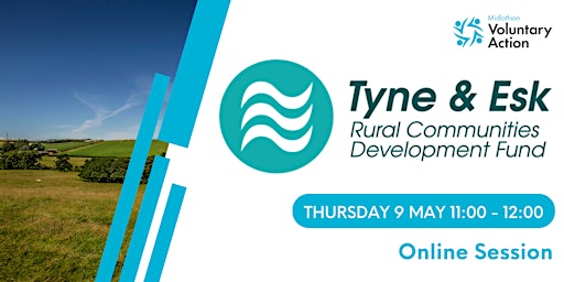 Imagen principal de Tyne & Esk Rural Communities Development Fund Online Surgery