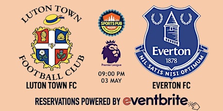 Image principale de Luton Town v Everton | Premier League - Sports Pub La Latina
