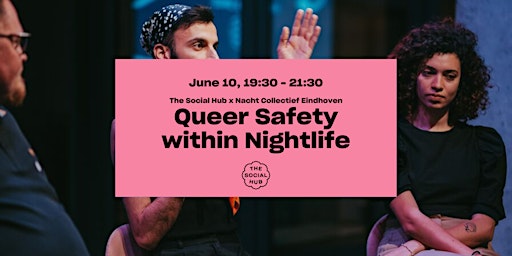 Imagem principal do evento PRIDE | The Social Hub x Nacht Collectief Eindhoven: Queer Safety within nightlife