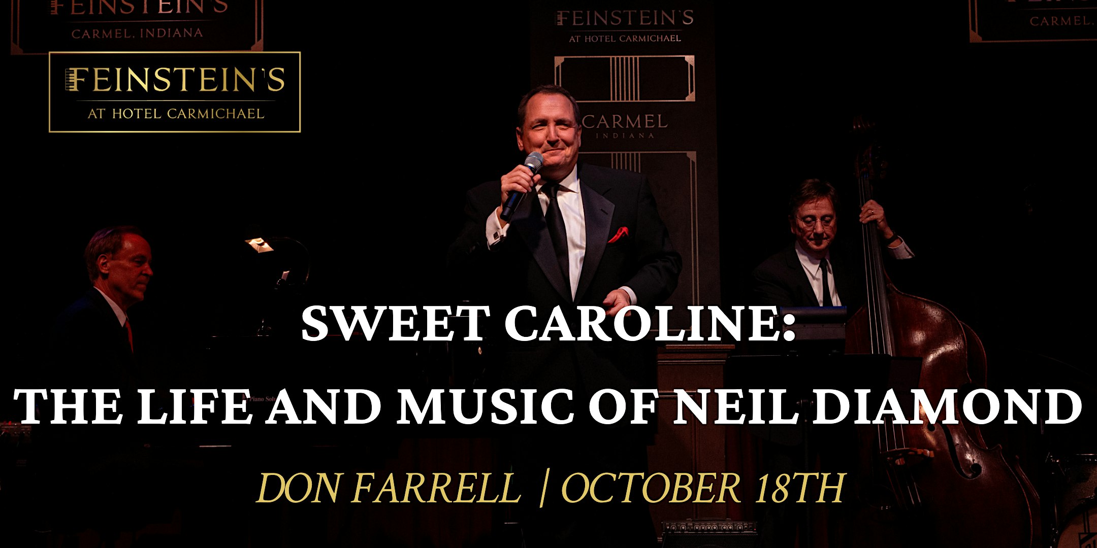 SWEET CAROLINE - The Life and Music of Neil Diamond