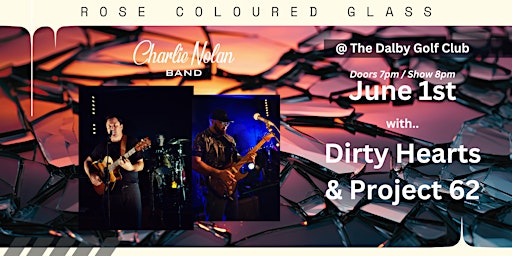 Immagine principale di Charlie Nolan Band EP Launch Party - with Dirty Hearts & Project 62! 