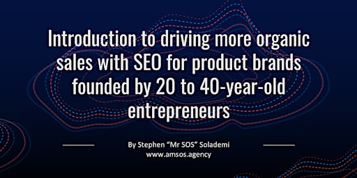 Hauptbild für Introduction to driving more organic sales with SEO for product brands
