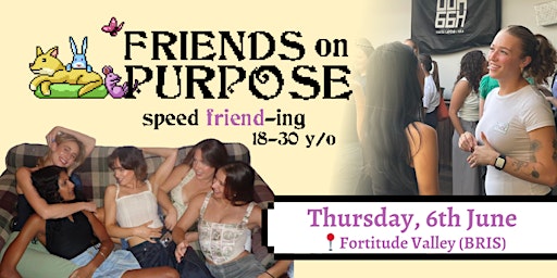 Primaire afbeelding van Friends On Purpose: Speed Friend-ing (18-30 y/o)