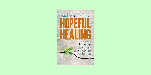 Imagen principal de Download [EPUB] Hopeful Healing: Essays on Managing Recovery and Surviving